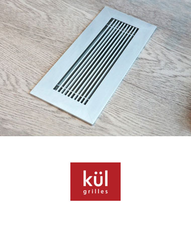 Kul Grilles Vent Covers + Registers
